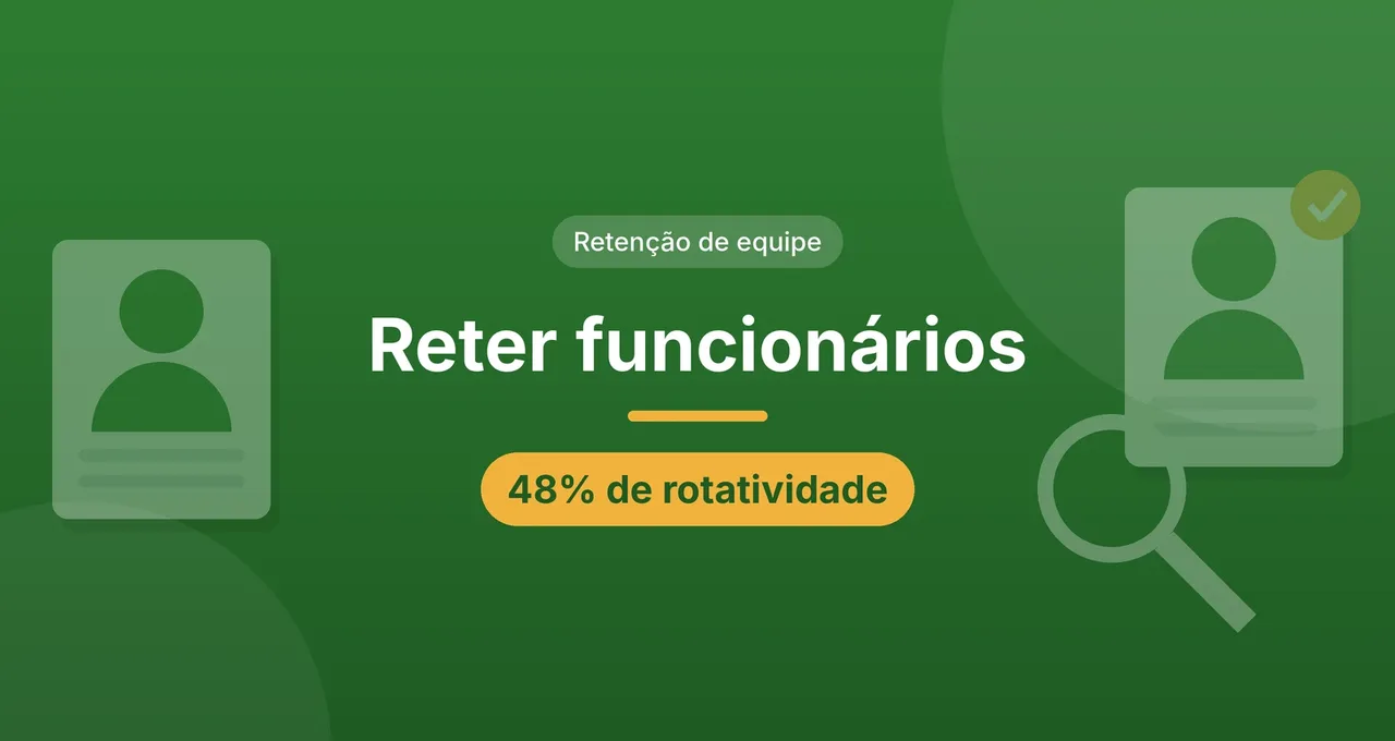 Capa do artigo sobre como reter funcionários no escritório contábil: título centralizado em letras brancas sobre fundo verde, selo Retenção de equipe e etiqueta 48% de rotatividade, com fichas de candidatos e uma lupa nas laterais.
