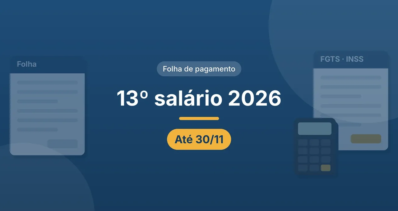 Capa do artigo sobre 13º salário 2026: título centralizado em letras brancas sobre fundo azul, selo Folha de pagamento e etiqueta Até 30/11, com guias da folha e de FGTS e INSS e uma calculadora nas laterais.